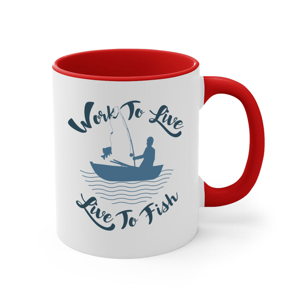 work to live 10#- fishing-Mug / Coffee Cup