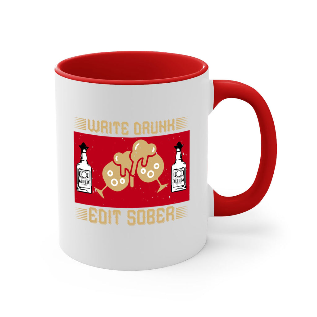 write drunk edit sober 14#- drinking-Mug / Coffee Cup