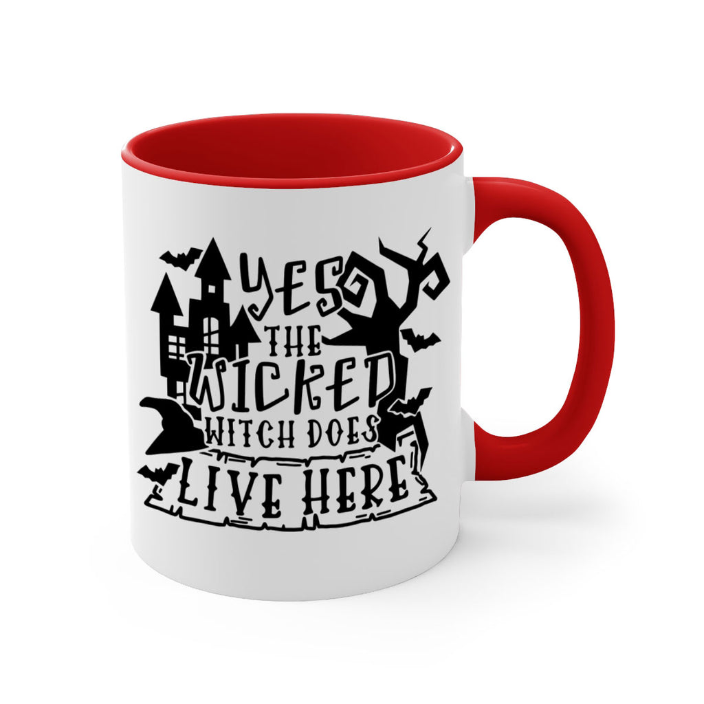 yes the wicked witch does live here 2#- halloween-Mug / Coffee Cup
