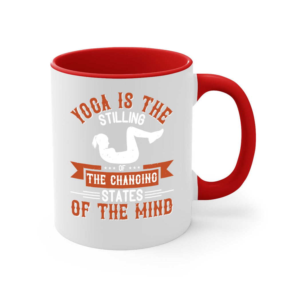 yoga is the stilling of the changing states of the mind 12#- yoga-Mug / Coffee Cup