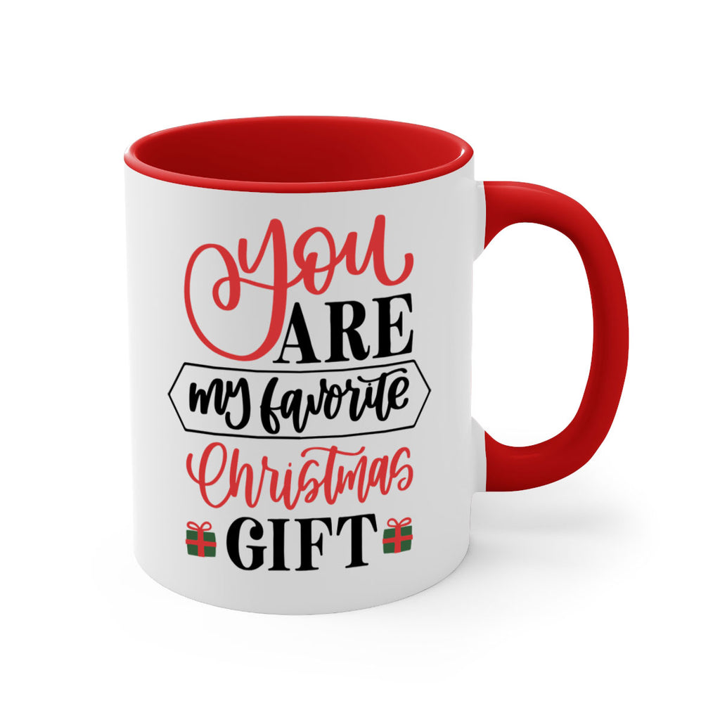 you are my favorite christmas gift 25#- christmas-Mug / Coffee Cup