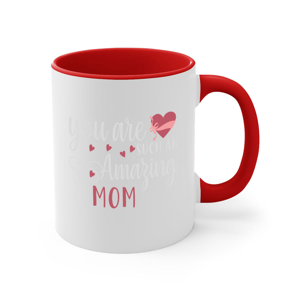 you are such an amazing mom 6#- mom-Mug / Coffee Cup