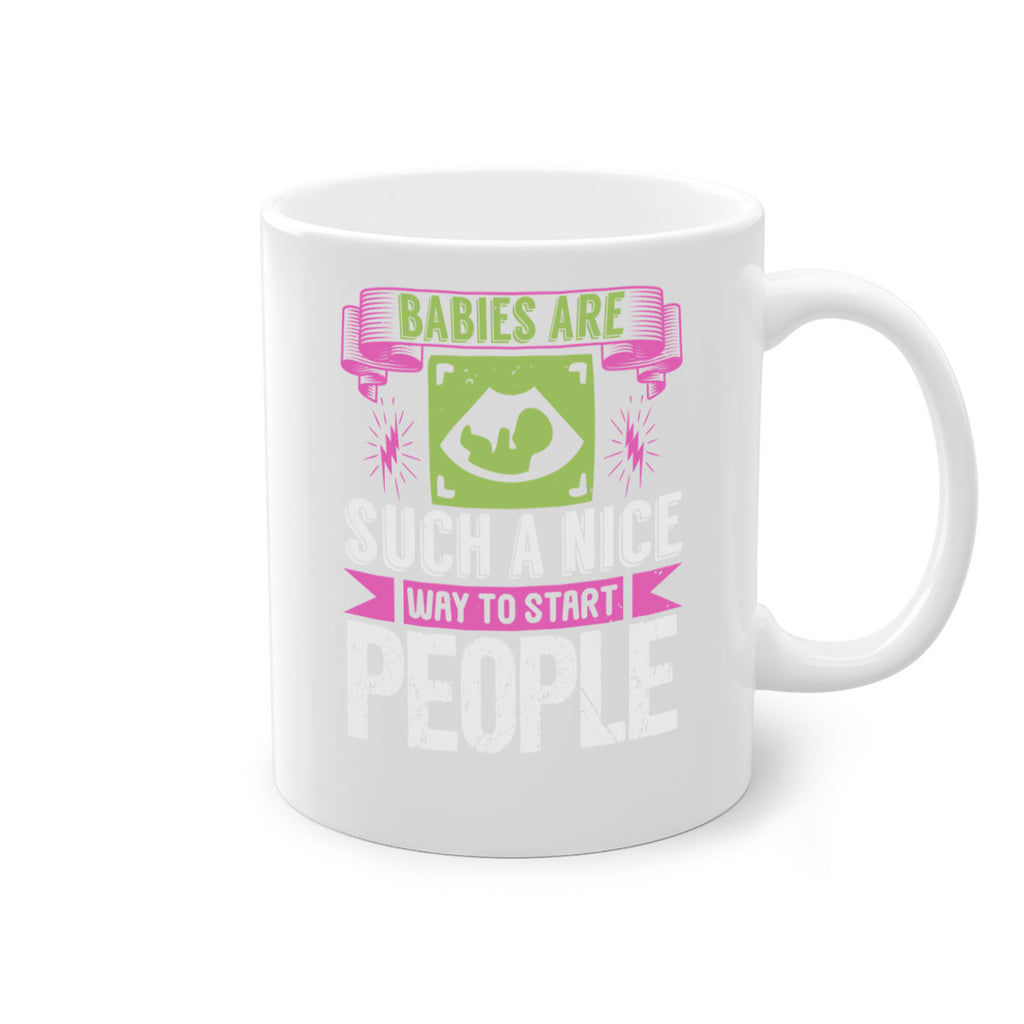 A baby is Gods opinion that life should go on Style 157#- baby2-Mug / Coffee Cup