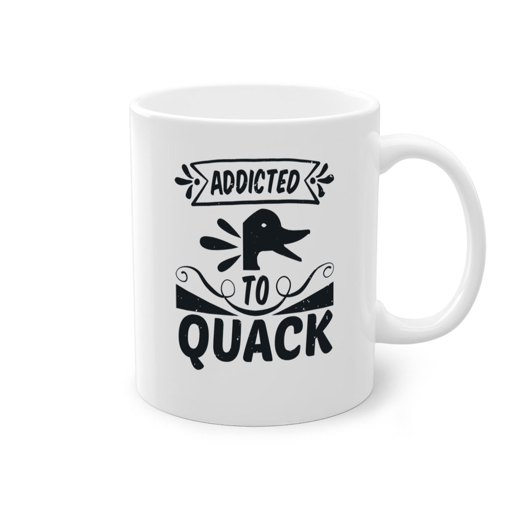 Addicted to Quack Style 39#- duck-Mug / Coffee Cup