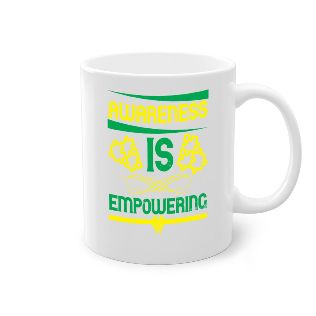Awareness is empowering Style 4#- Self awareness-Mug / Coffee Cup