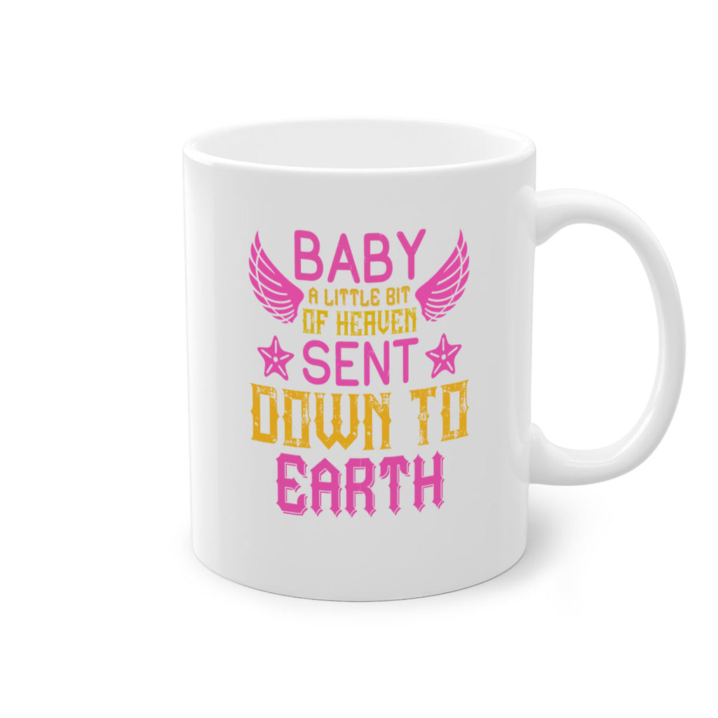 Baby A little bit of heaven sent down to earth Style 130#- baby2-Mug / Coffee Cup