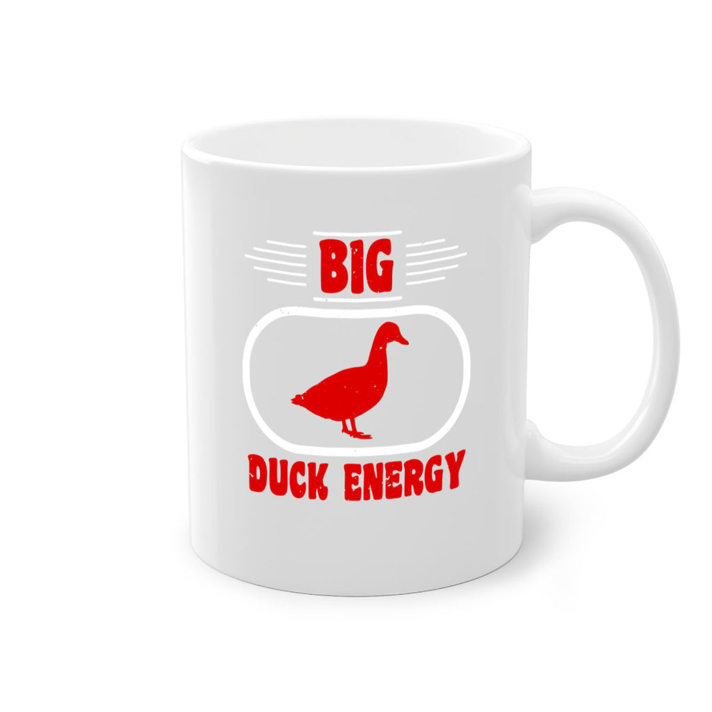 Big duck energy Style 6#- duck-Mug / Coffee Cup