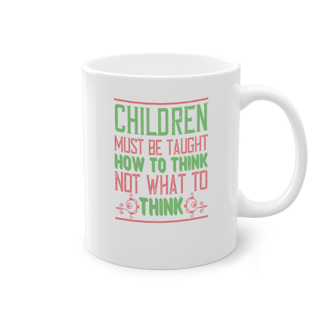 Children must be taught how to think not what to think Style 45#- kids-Mug / Coffee Cup