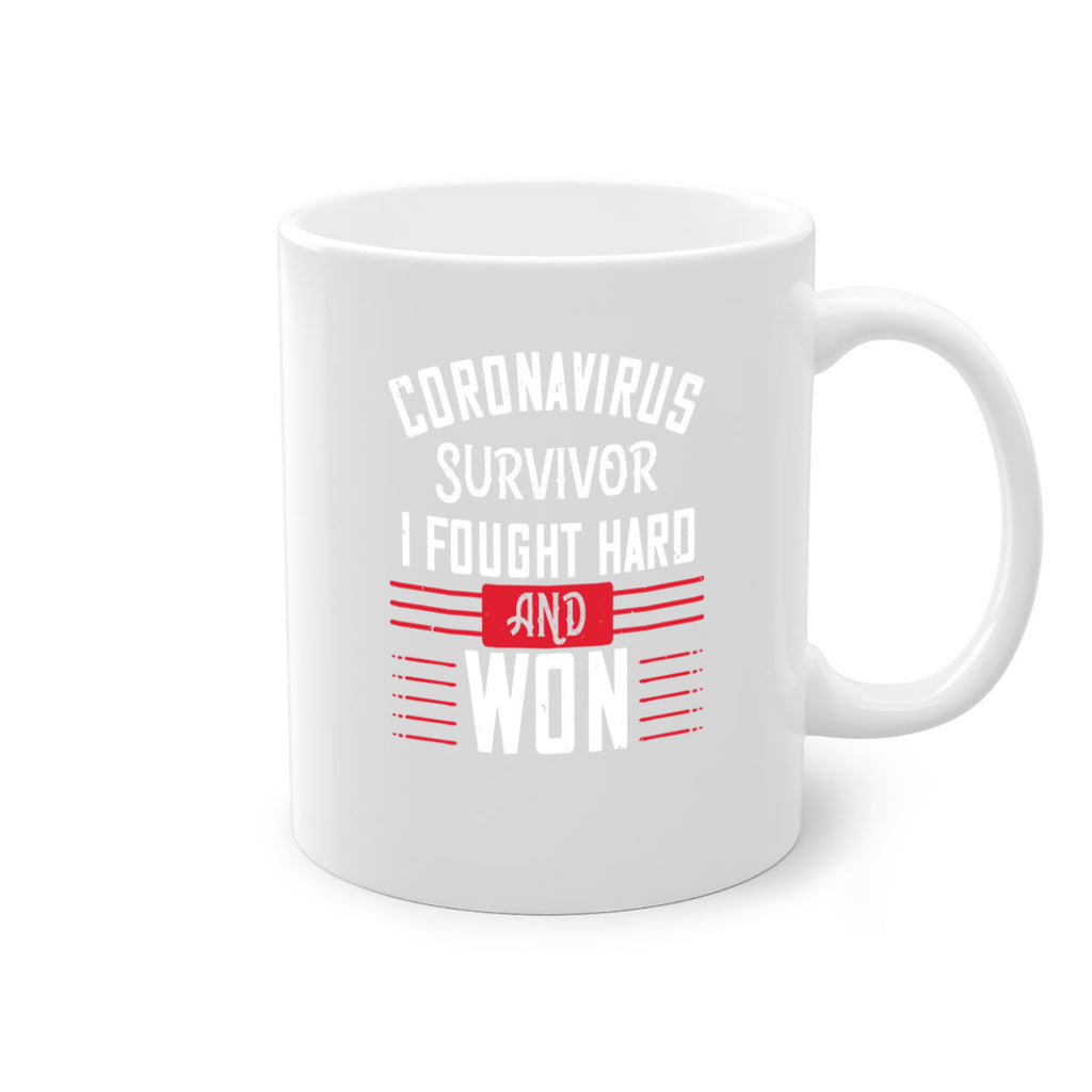 Corona Virus Survivor i fought and own Style 4#- corona virus-Mug / Coffee Cup