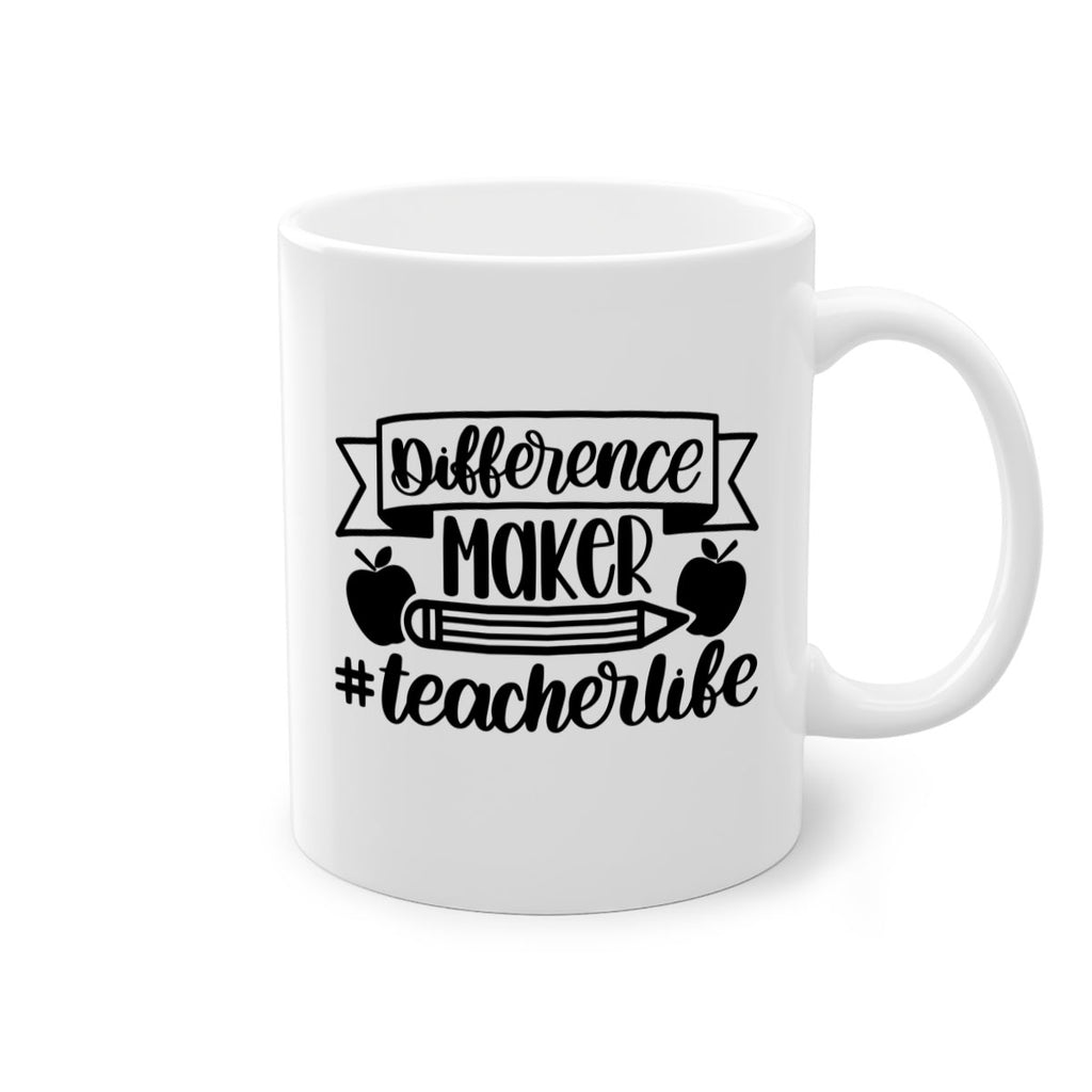 Difference Maker Teacher Life Style 78#- teacher-Mug / Coffee Cup