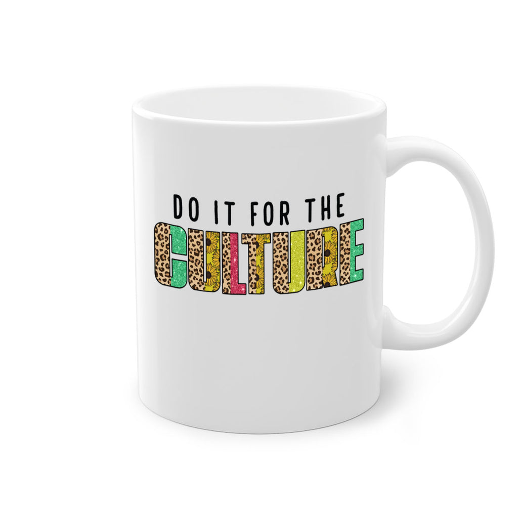 Do It For The Culture Juneteenth Png 12#- juneteenth-Mug / Coffee Cup