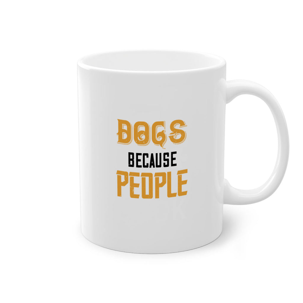 Dogs Because People Suck Style 217#- Dog-Mug / Coffee Cup