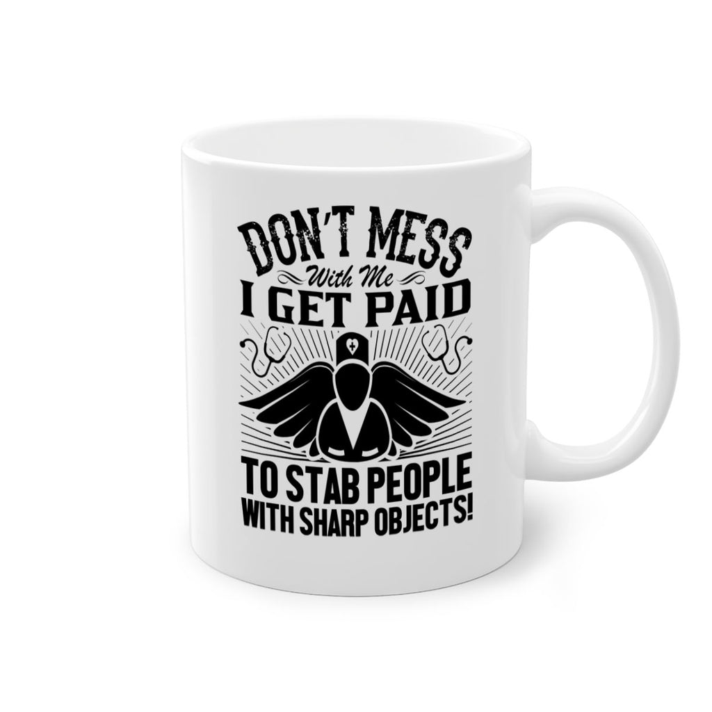 Dont mess Style 227#- nurse-Mug / Coffee Cup