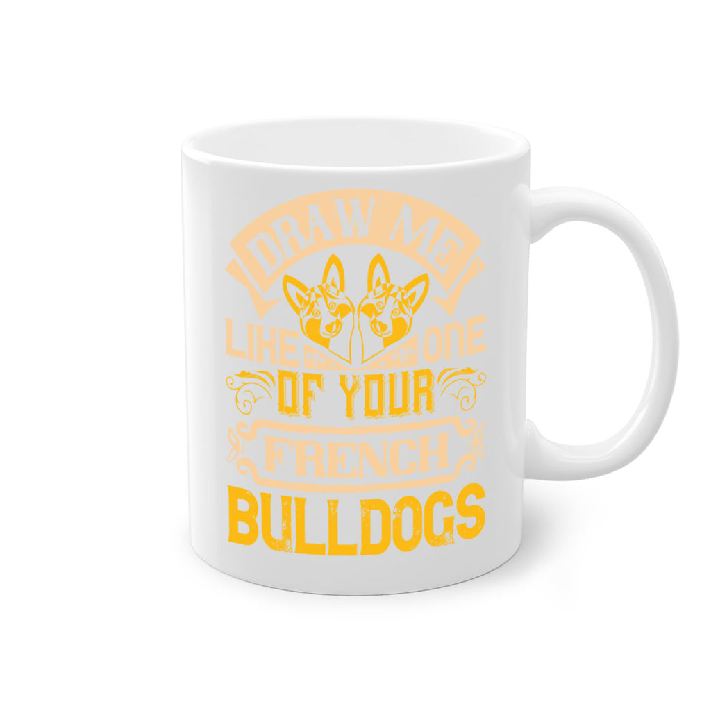 Draw Me Like One Of Your French Bulldogs Style 1#- Dog-Mug / Coffee Cup