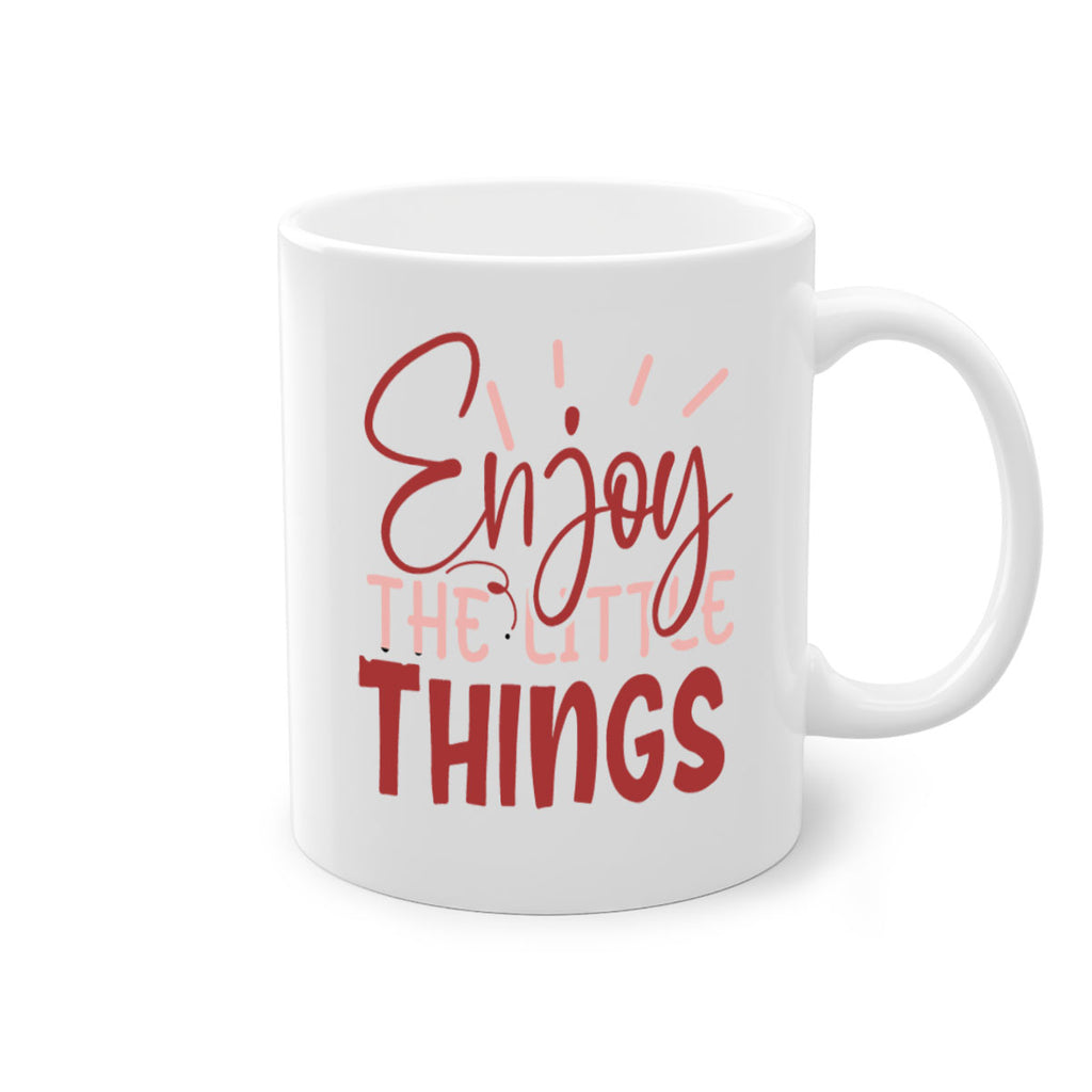 Enjoy The Little Things Style 114#- motivation-Mug / Coffee Cup