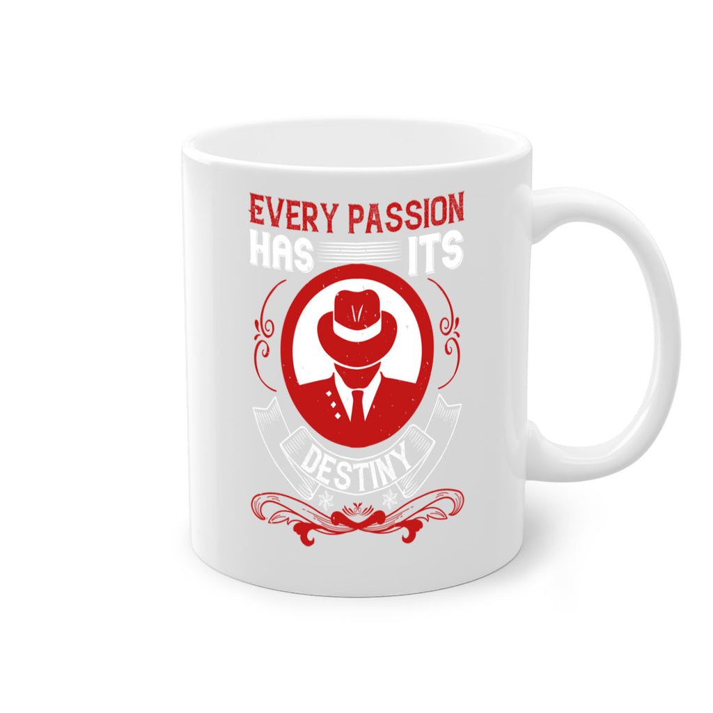 Every passion has its destiny Style 41#- dentist-Mug / Coffee Cup