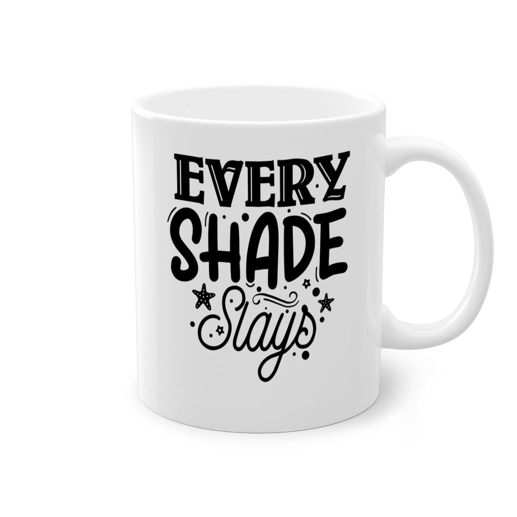 Every shade slays Style 38#- Black women - Girls-Mug / Coffee Cup