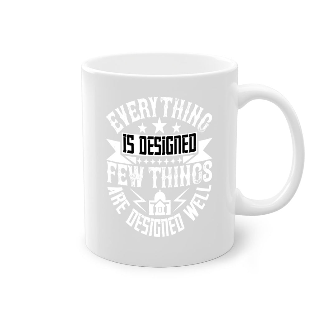 Everything is designed Few things are designed well Style 43#- Architect-Mug / Coffee Cup