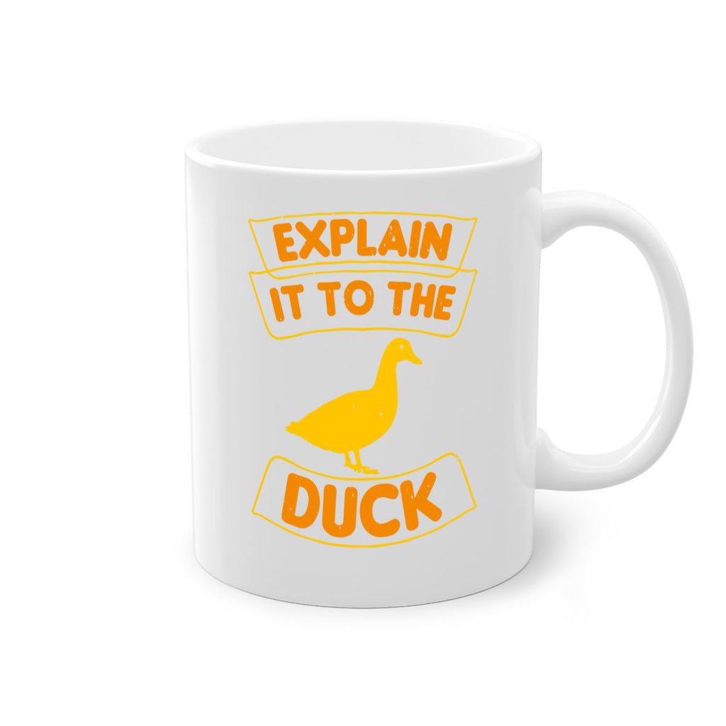 Explain it to the duck Style 47#- duck-Mug / Coffee Cup
