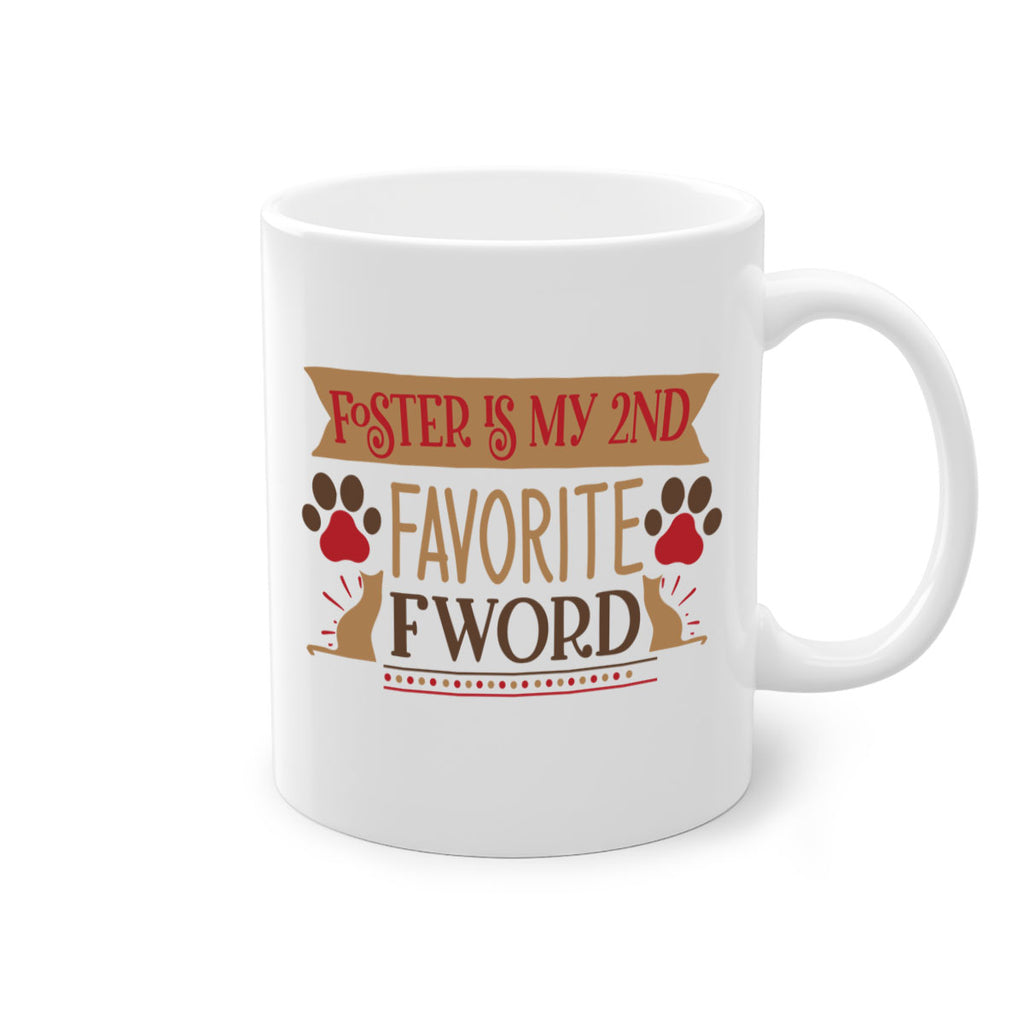 Foster is My nd Favorite FWord Style 11#- cat-Mug / Coffee Cup