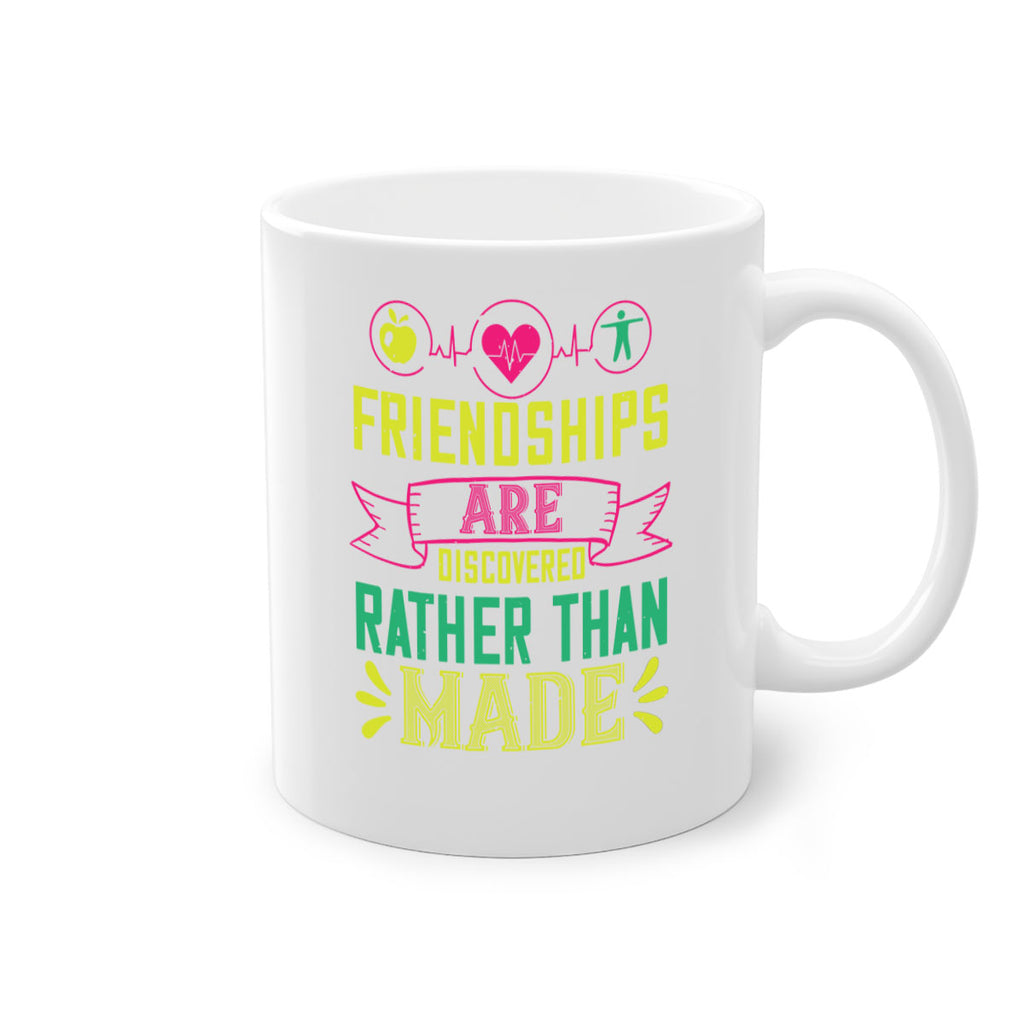 Friendships are discovered rather than made Style 48#- World Health-Mug / Coffee Cup