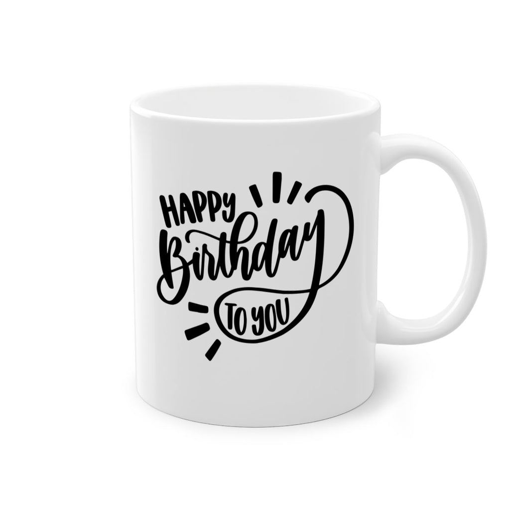 Happy Birthday To You Style 4#- birthday-Mug / Coffee Cup