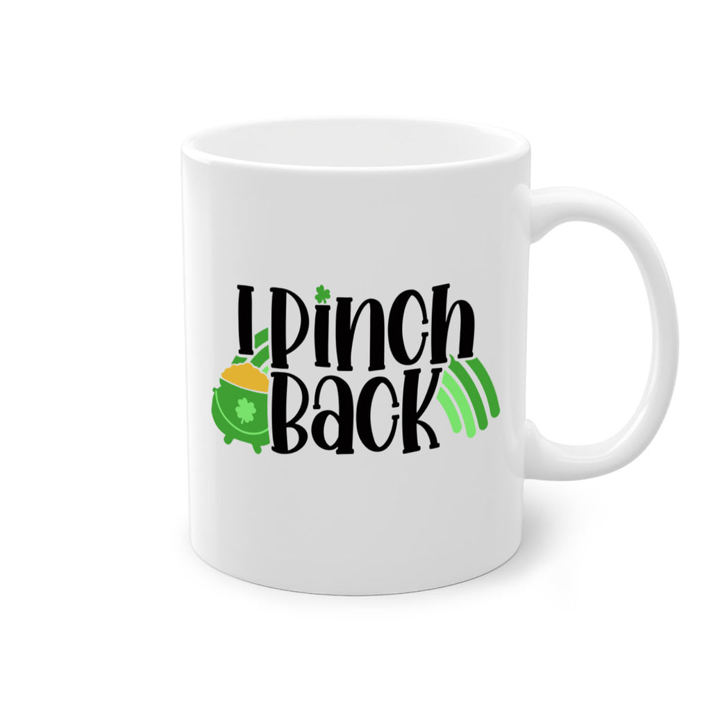 I Pinch Back Style 84#- St Patricks Day-Mug / Coffee Cup