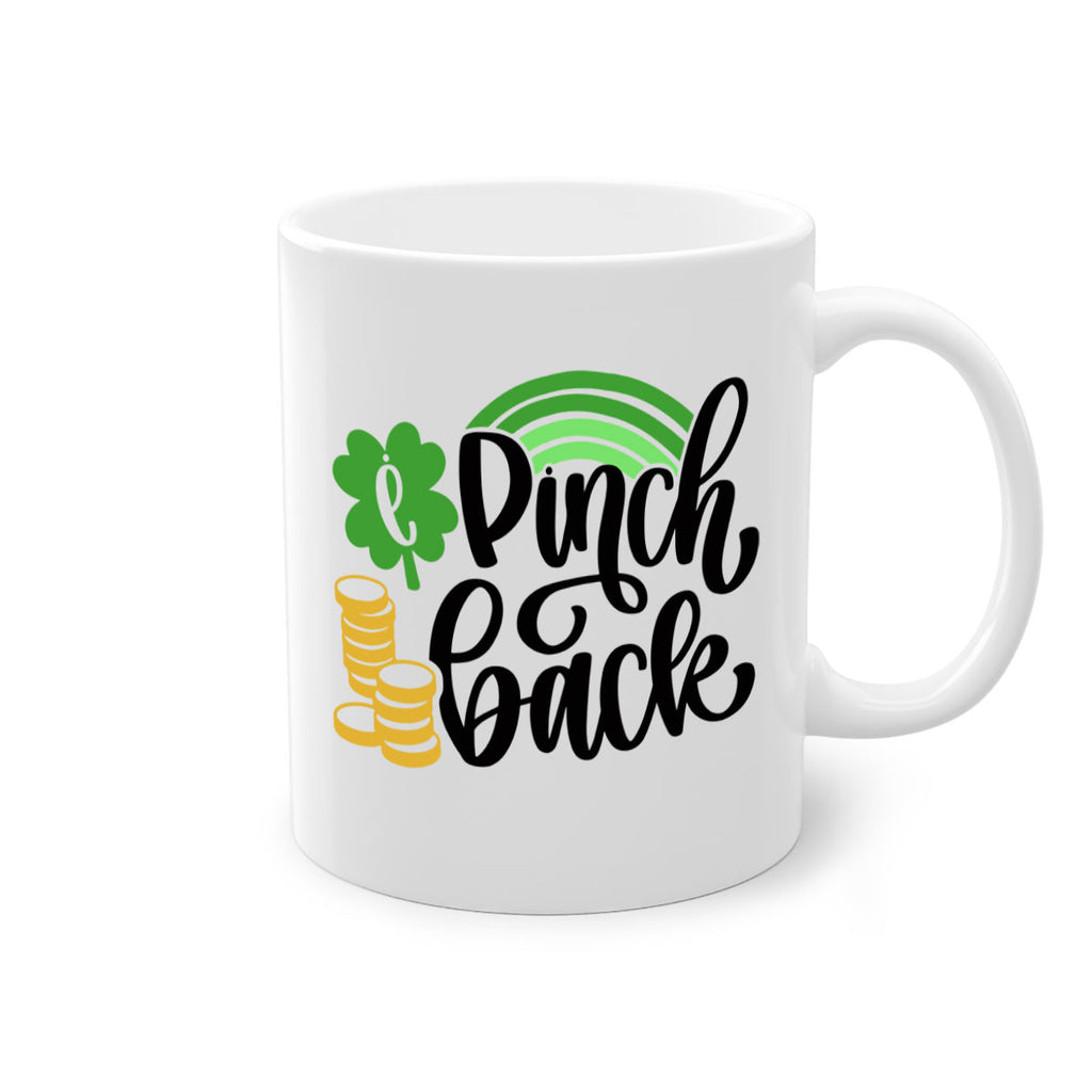 I Pinch Back Style 86#- St Patricks Day-Mug / Coffee Cup
