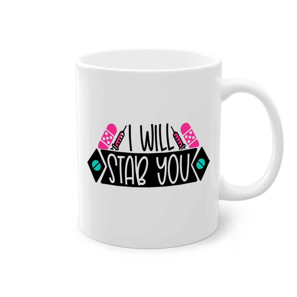 I Will Stab You Style Style 162#- nurse-Mug / Coffee Cup
