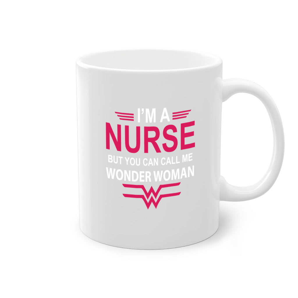 I am nurse but you can call me wonder woman Style 327#- nurse-Mug / Coffee Cup