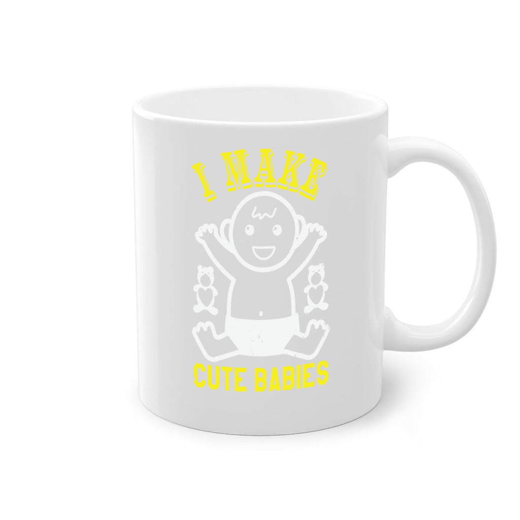 I make cute babies Style 36#- baby shower-Mug / Coffee Cup