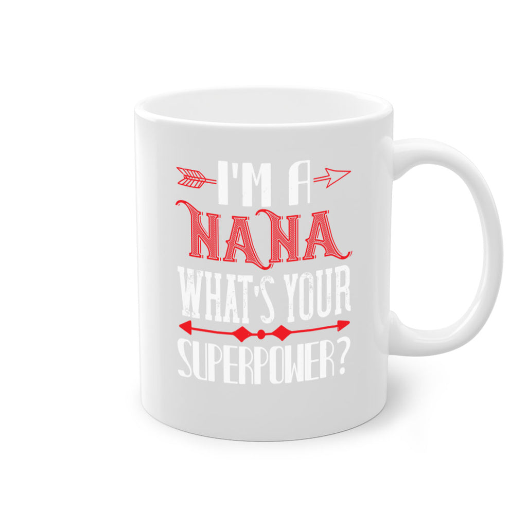 Im a nana whats your 23#- grandma-Mug / Coffee Cup