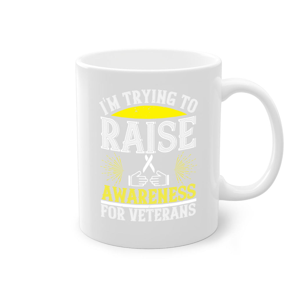 Im trying to raise awareness for veterans Style 43#- Self awareness-Mug / Coffee Cup