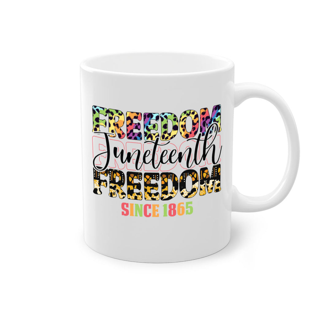 Juneteenth Freedom Since 1865 Png 36#- juneteenth-Mug / Coffee Cup