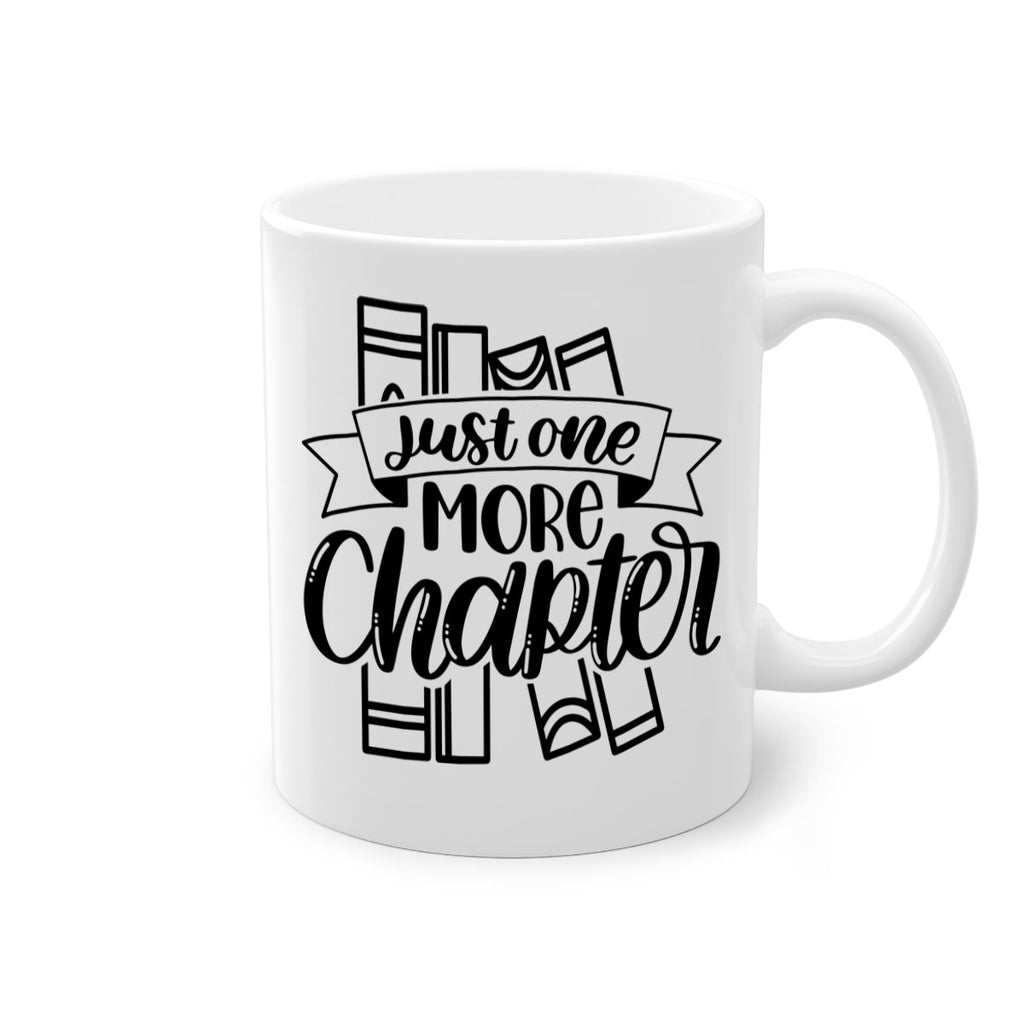 Just One More Chapter Style 69#- teacher-Mug / Coffee Cup