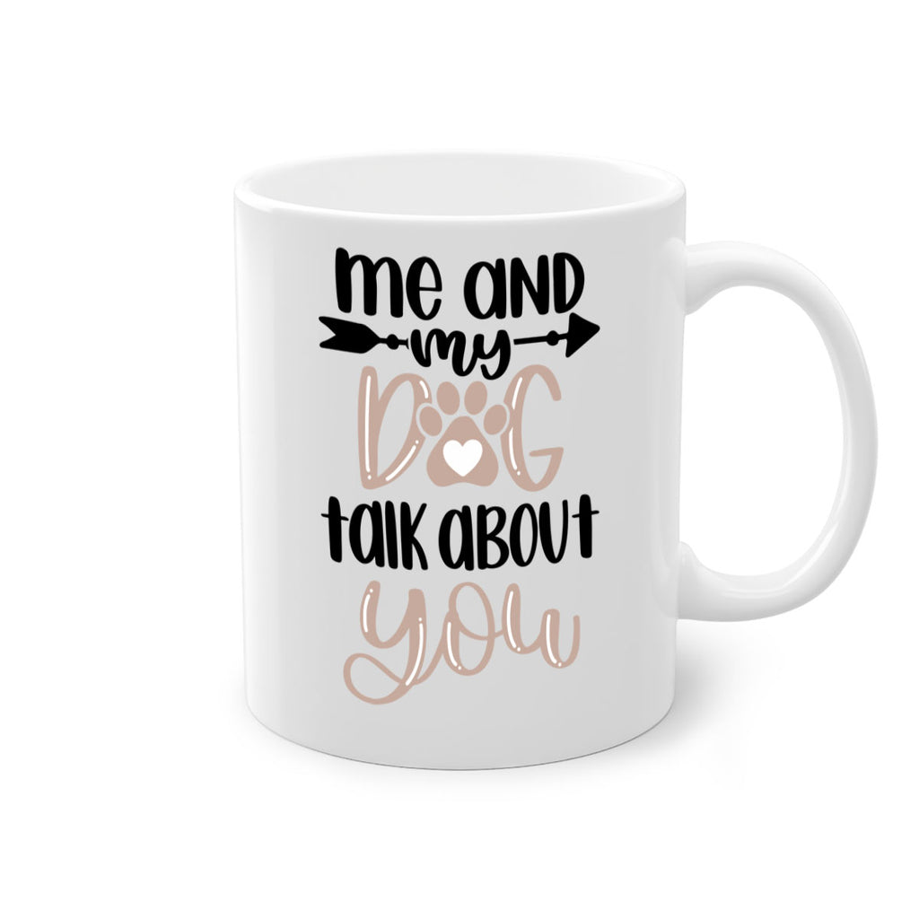 Me And Dog Talk Style 15#- Dog-Mug / Coffee Cup