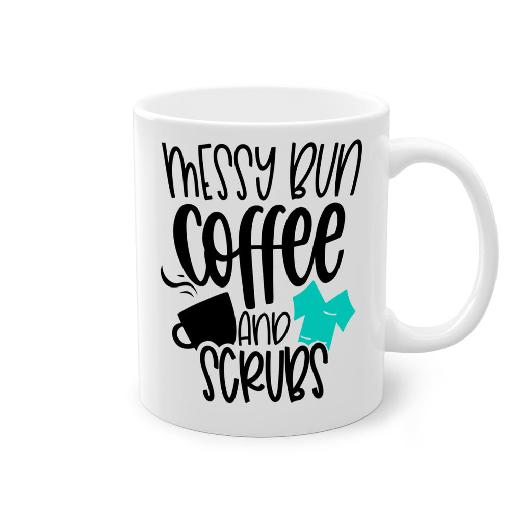 Messy Bun Coffee And Scrubs Style Style 132#- nurse-Mug / Coffee Cup