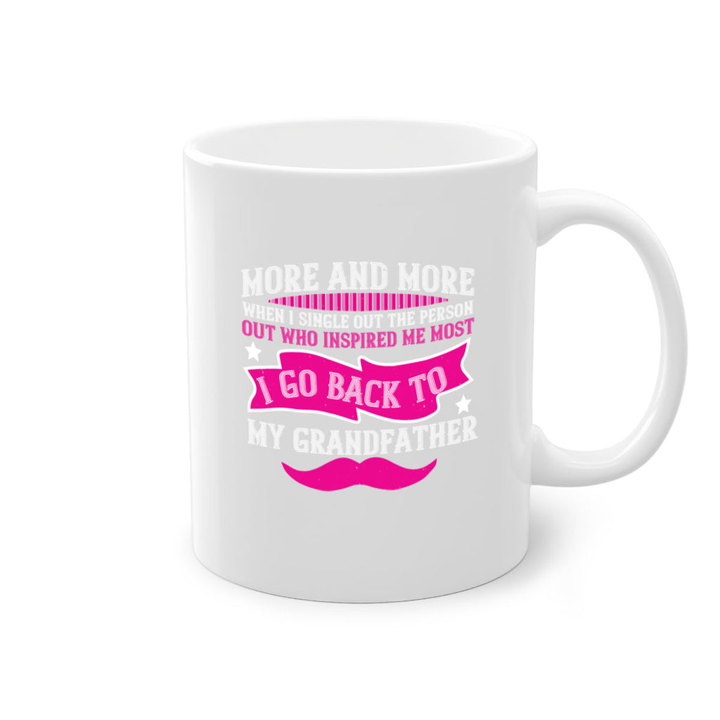 More and more when I single out the person 87#- grandpa-Mug / Coffee Cup