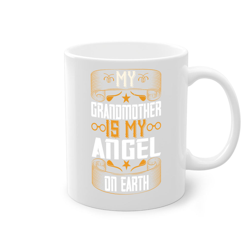 My grandmother is my angel on earth 61#- grandma-Mug / Coffee Cup