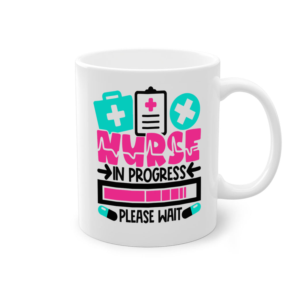 Nurse In Progress Please Wait Style Style 113#- nurse-Mug / Coffee Cup
