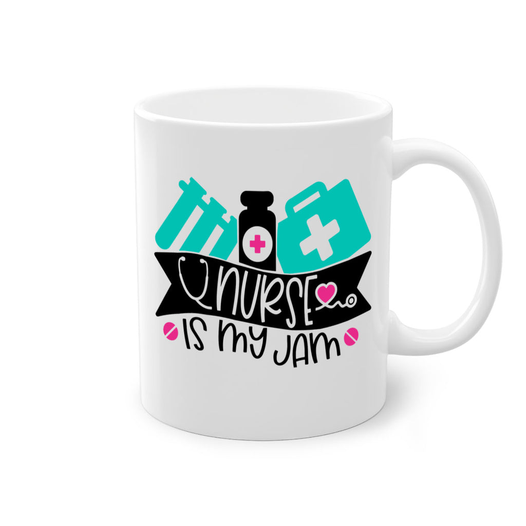 Nurse Is My Jam Style Style 110#- nurse-Mug / Coffee Cup