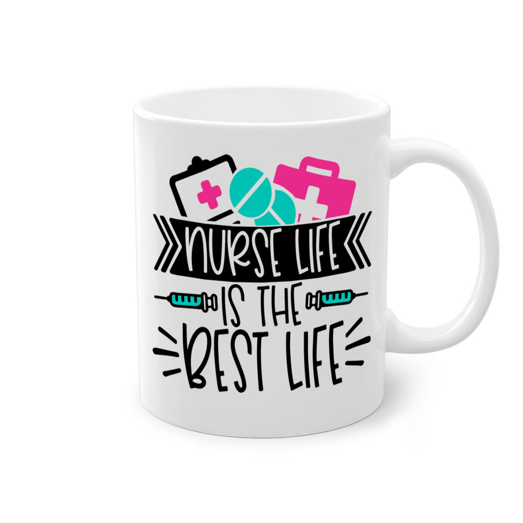 Nurse Life Is The Best Life Style Style 108#- nurse-Mug / Coffee Cup