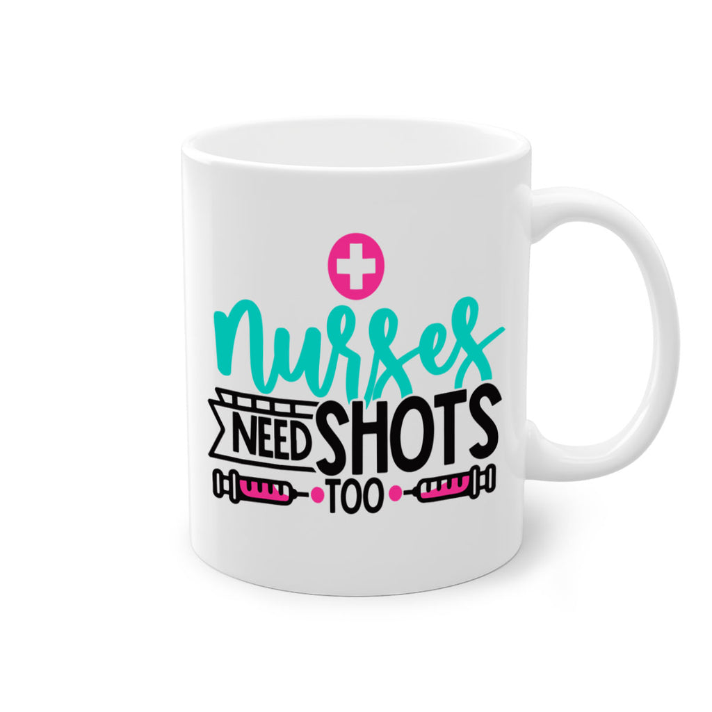 Nurses Need Shoot Too Style Style 82#- nurse-Mug / Coffee Cup