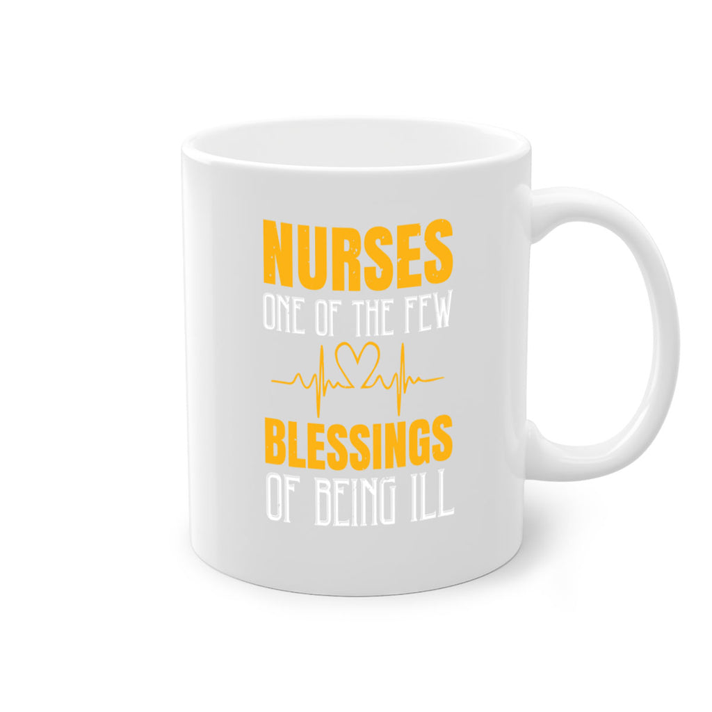 Nurses — one of the few blessings of being ill Style 278#- nurse-Mug / Coffee Cup