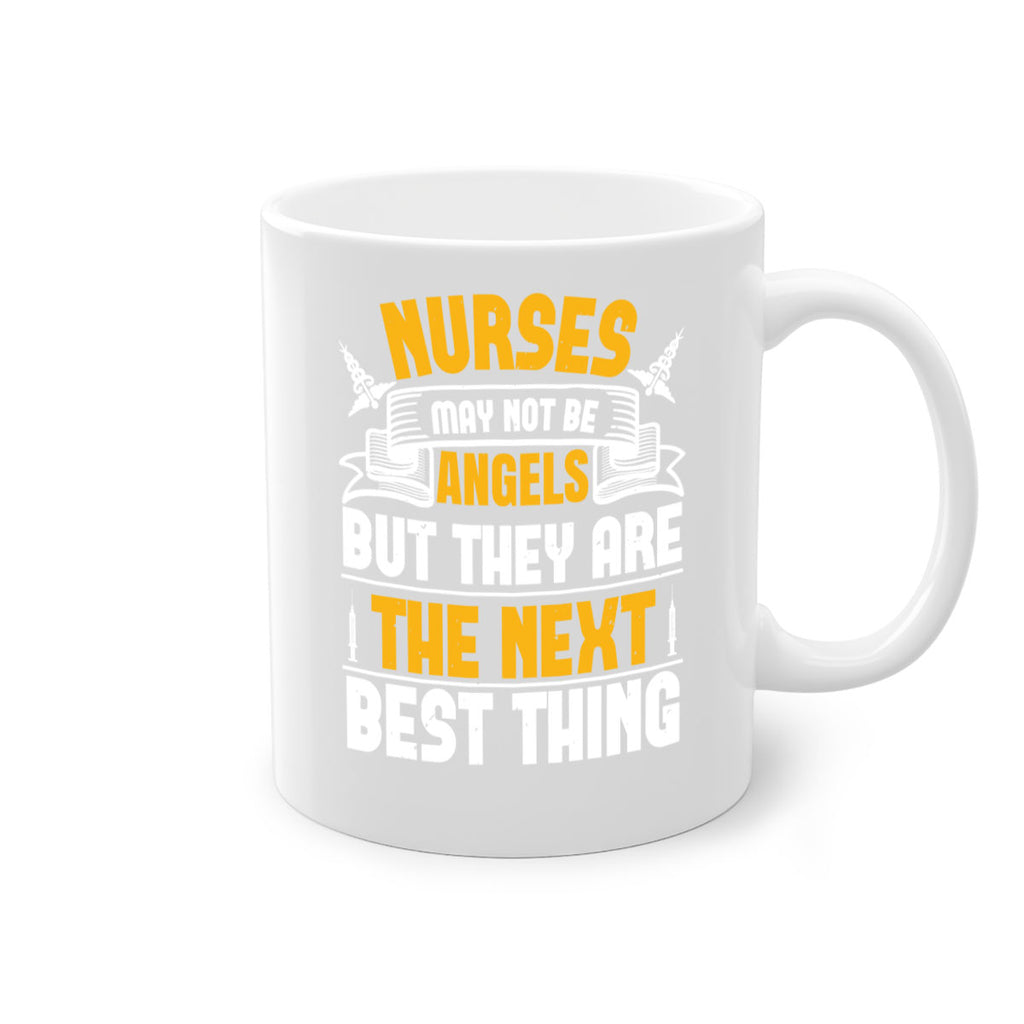 Nurses may not be angels but they are the next best thing Style 267#- nurse-Mug / Coffee Cup