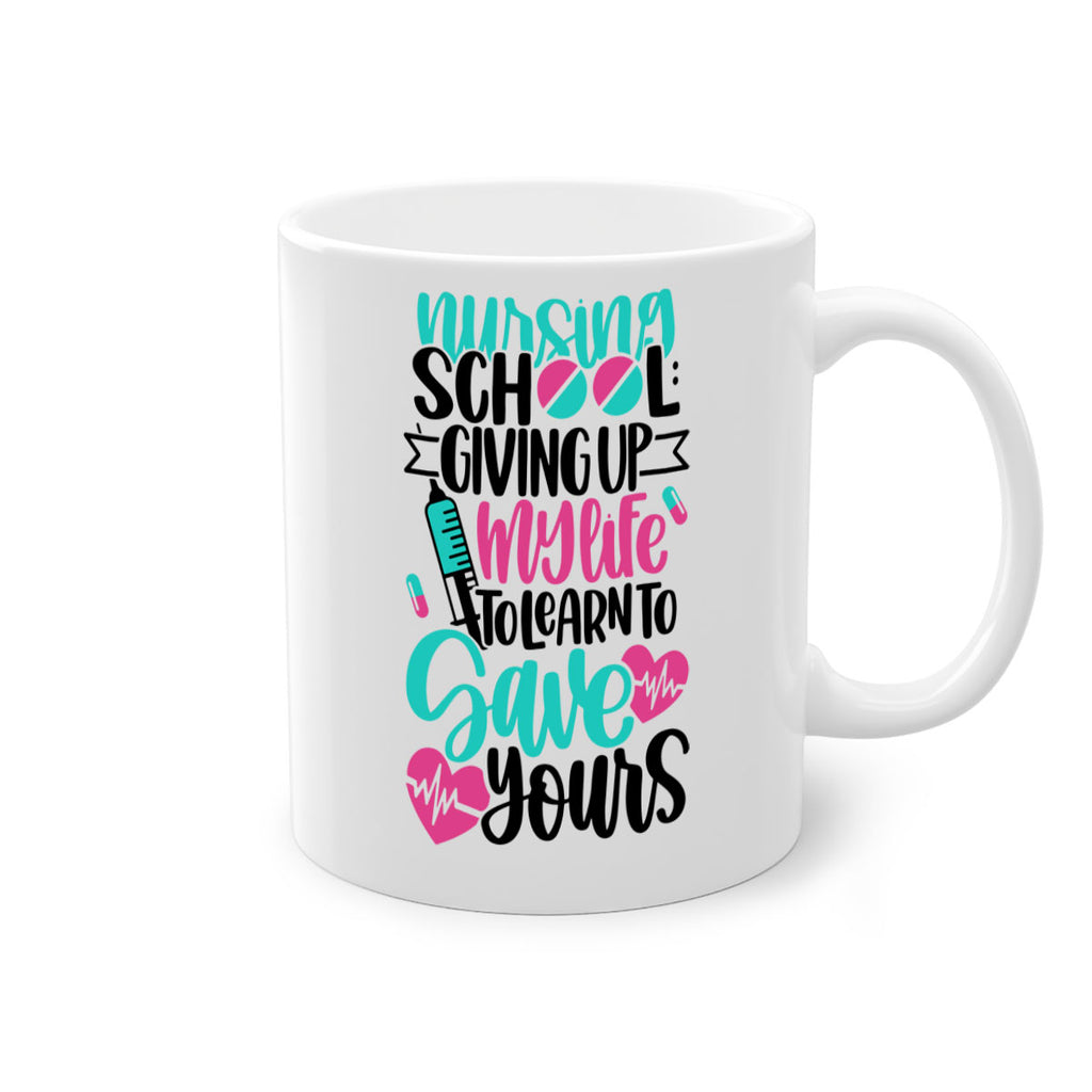 Nursing School Giving Style Style 66#- nurse-Mug / Coffee Cup