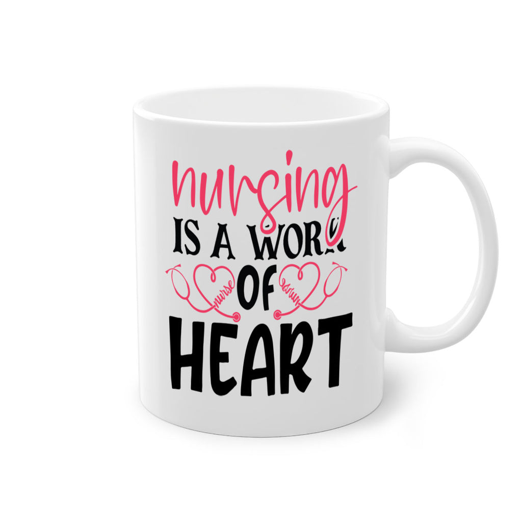 Nursing is a work of heart Style 360#- nurse-Mug / Coffee Cup