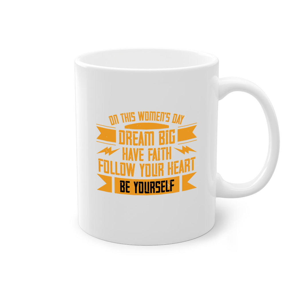 On this Womens Daydream big have faith Style 97#- World Health-Mug / Coffee Cup