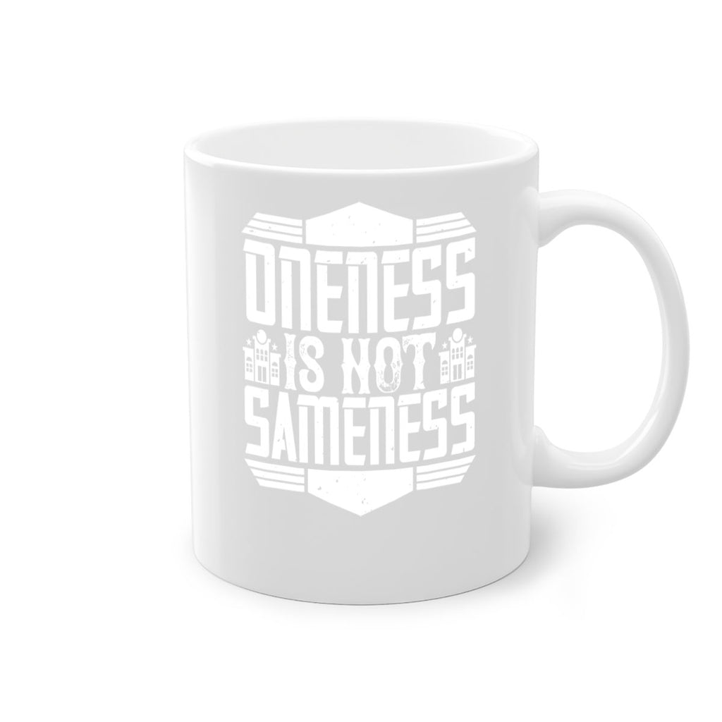 Oneness is not sameness Style 22#- Architect-Mug / Coffee Cup