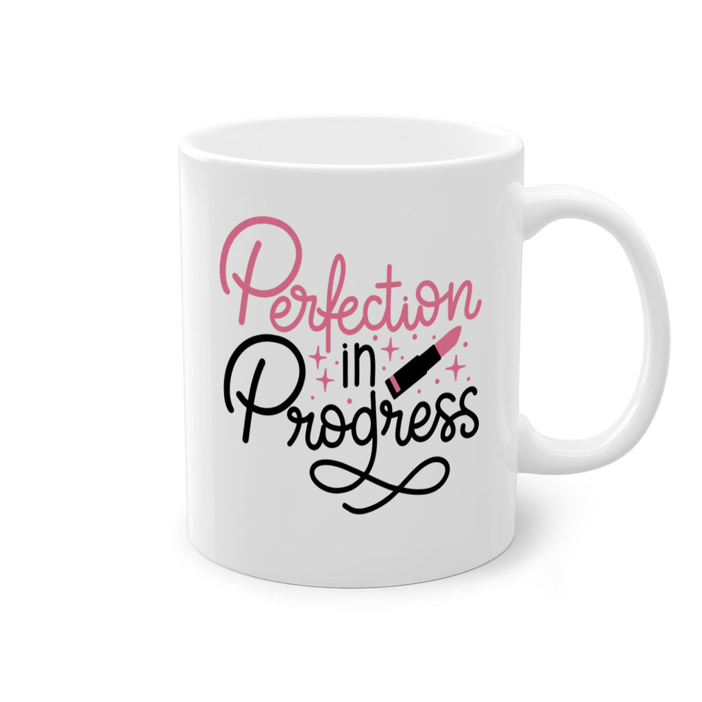 Perfection in Progress Style 32#- makeup-Mug / Coffee Cup